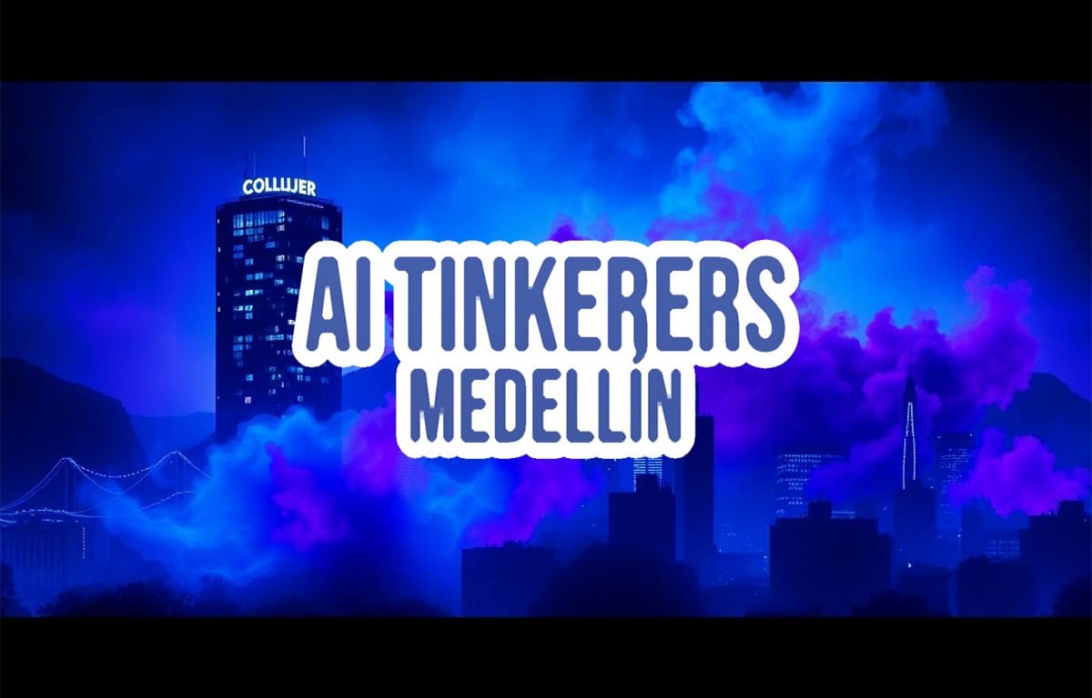 AI Tinkerers: una nuova ondata di makers a Medellìn