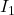 { I }_{ 1 }